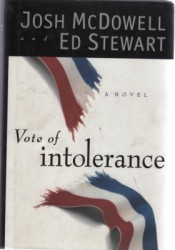 Vote of intolerance. Josh McDowell and Ed Steward